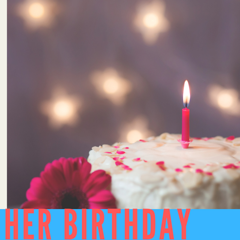 Birthday Collection ( For Her)